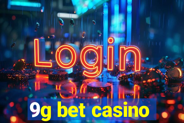 9g bet casino